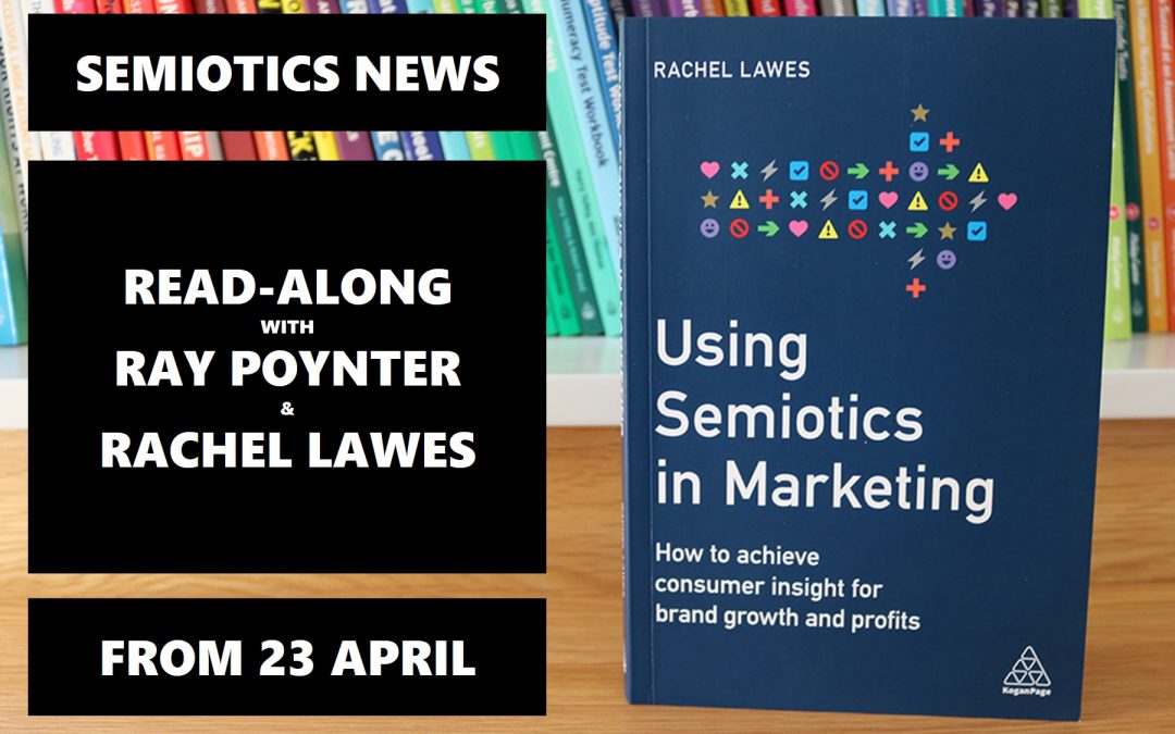 “Using Semiotics in Marketing” – special read-along with the author – last-minute places available.