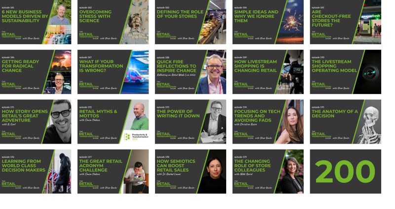 THE RETAIL TRANSFORMATION SHOW 200th EPISODE!