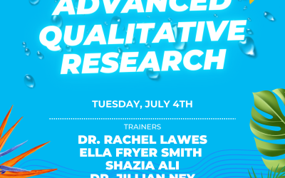 ADVANCED QUALITATIVE RESEARCH METHODS Tuesday 4th July!