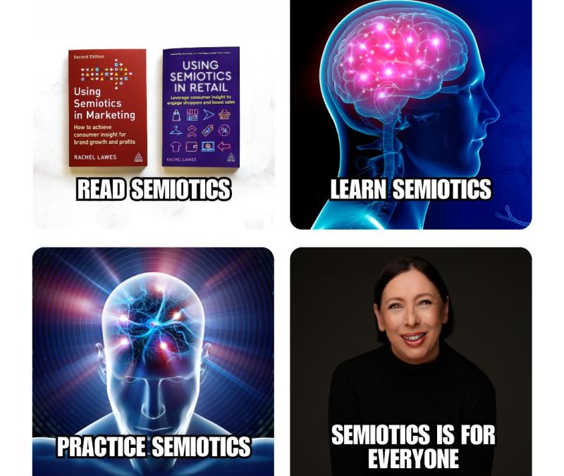 Semiotics is for everyone, and you can do semiotics whether you are a client-side or agency-side researcher.